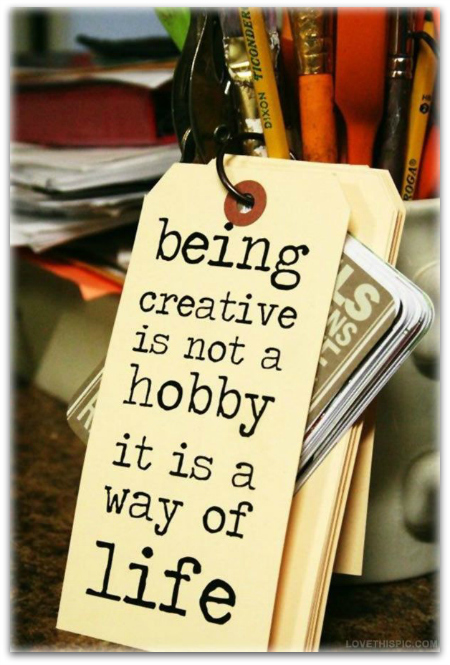 creativity is not a hobby